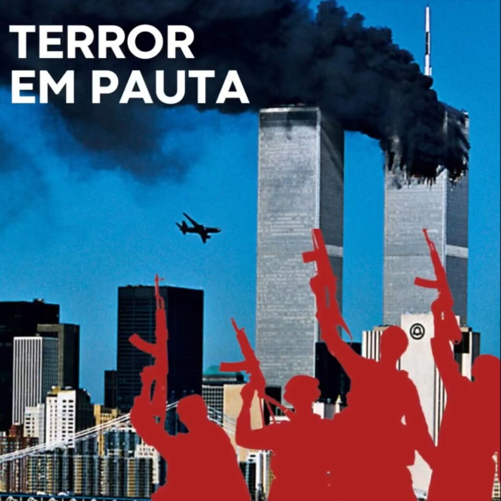Podcast Terror em Pauta: os grupos terroristas que marcaram a história